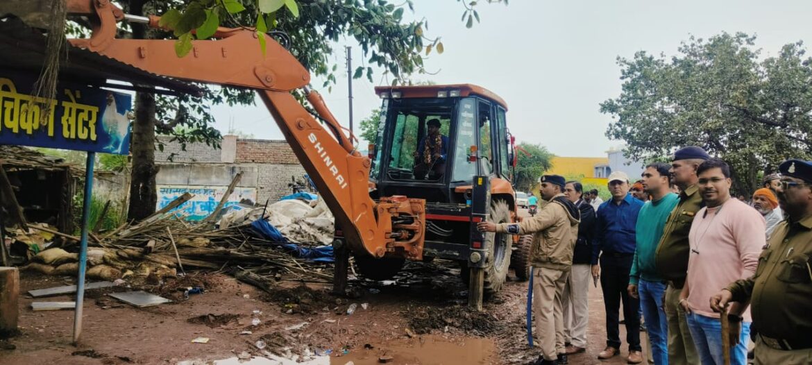 चखना सेंटरों को ध्वस्त करने लगातार कार्रवाई जारी